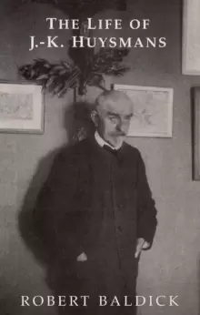 Image of Life of J.-K. Huysmans
