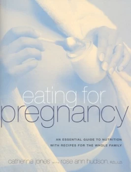 Image of Eating for Pregnancy by Catherine Jones Paperback