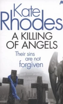 Image of A Killing of Angels by Kate Rhodes Paperback