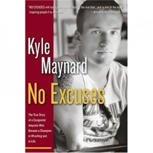 Image of No Excuses by Kyle Maynard Hardback
