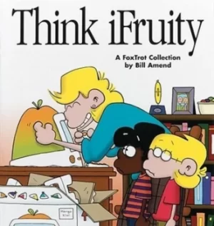 Image of Think iFruity by Bill Amend