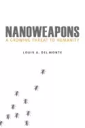 Image of nanoweapons a growing threat to humanity
