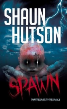 Image of Spawn by Shaun Hutson Book