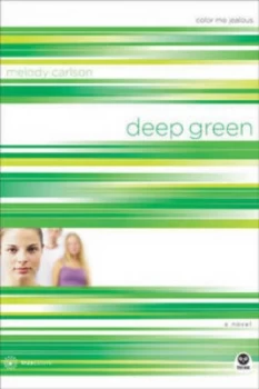 Image of Deep Green by Melody Carlson Book