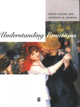 Image of Understanding Emotions by Keith Oatley Paperback