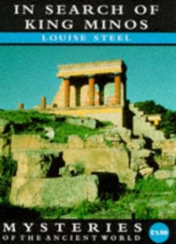 Image of In Search of King Minos by Louise Steel Paperback