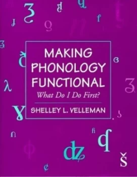 Image of Making Phonology Functional by Shelley L Velleman Paperback