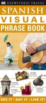 Image of Spanish Visual Phrase Book by Angela Wilkes Paperback