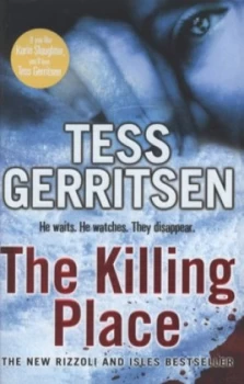 Image of The Killing Place by Tess Gerritsen Hardback