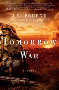 Image of Tomorrow War by J. L. Bourne Paperback