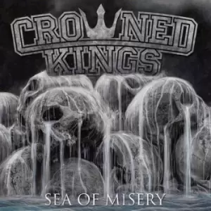 Image of Crowned Kings - Sea of Misery CD Album - Used