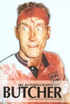Image of Butcher by Terry Butcher and Bob Harris Hardback