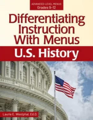 Image of Differentiating Instruction With MenusU.S. History (Grades 9-12)