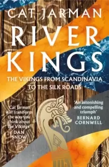 Image of River Kings : The Vikings from Scandinavia to the Silk Roads