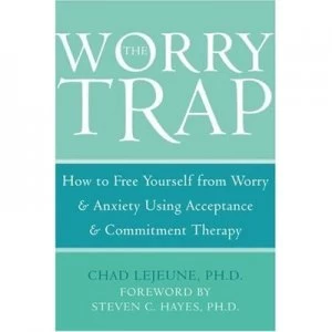 Image of The Worry Trap by Chad Lejeune Paperback