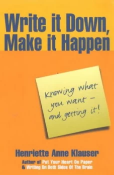 Image of Write It down Make It Happen by Henriette Anne Klauser Paperback