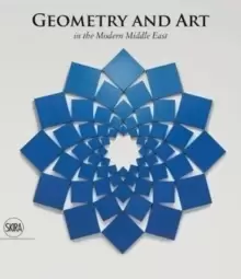 Image of Geometry and Art : In the Modern Middle East