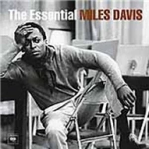 image of Miles Davis The Essential Miles Davis CD