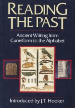 Image of Reading the Past by J. T. Hooker Paperback