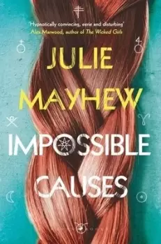 Image of Impossible causes by Julie Mayhew