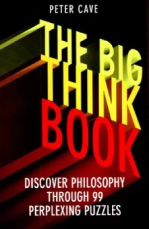 Image of The big think book by Peter Cave
