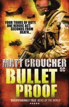 Image of Bulletproof by Matt Croucher Gc Paperback