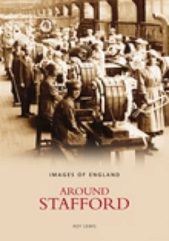 Image of Around Stafford by Roy Lewis