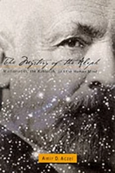 Image of The Mystery of the Aleph by Amir D. Aczel Hardback