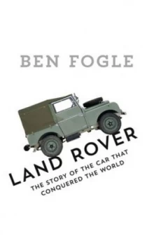 Image of Land Rover by Ben Fogle Paperback