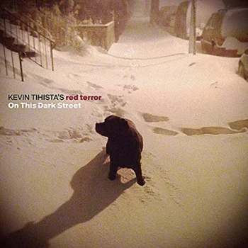 Image of Kevin Tihista - On This Dark Street CD