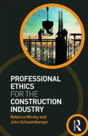 Image of Professional Ethics for the Construction Industry