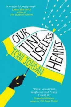 Image of Our Tiny Useless Hearts by Toni Jordan Paperback