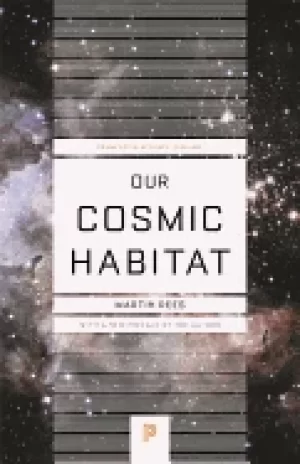 Image of our cosmic habitat new edition