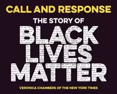 Image of call and response the story of Black lives matter