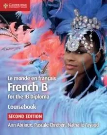 Image of Le monde en francais Coursebook : French B for the IB Diploma