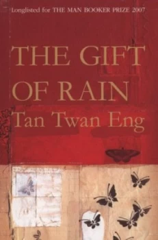 Image of The Gift of Rain by Tan Twan Eng Paperback
