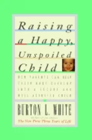 Image of raising a happy unspoiled child