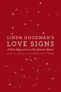 Image of linda goodmans love signs a new approach to the human heart