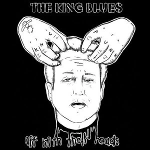 Image of The King Blues Off With Their Heads Vinyl