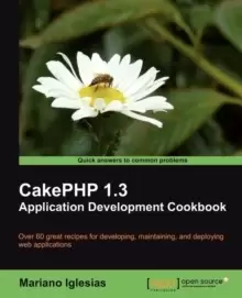 Image of CakePHP 1.3 Application Development Cookbook