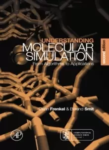 Image of Understanding Molecular Simulation : From Algorithms to Applications