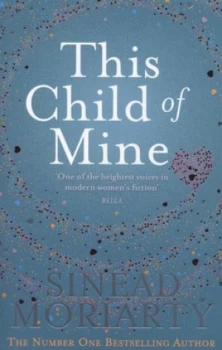 Image of This Child of Mine by Sinad Moriarty Book