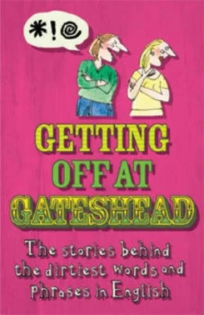 Image of Getting off at Gateshead by Jonathon Green Hardback
