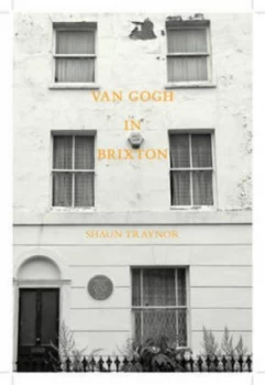 Image of Van Gogh in Brixton by Suan Traynor Paperback