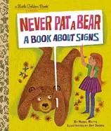 Image of never pat a bear a book about signs