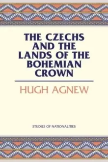 Image of The Czechs and the Lands of the Bohemian Crown