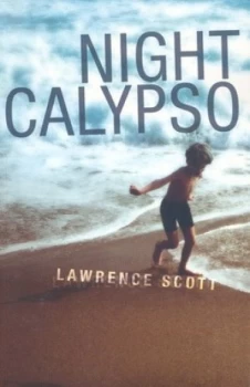 Image of Night Calypso by Lawrence Scott Paperback