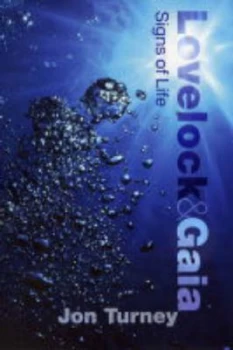 Image of Lovelock and Gaia by Jon Turney Hardback