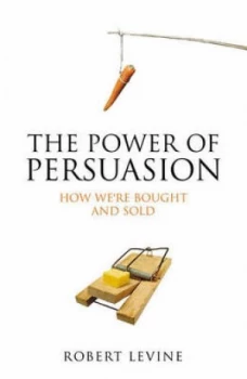 Image of The Power of Persuasion by Robert V. Levine Paperback