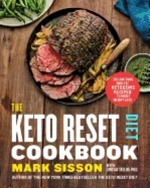 Image of keto reset diet cookbook 150 low carb high fat ketogenic recipes to boost w